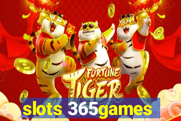 slots 365games